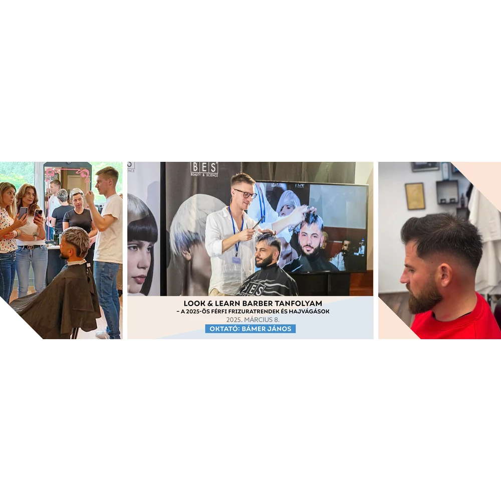 LOOK & LEARN BARBER TANFOLYAM – A 2025-ÖS FÉRFI FRIZURATRENDEK ÉS HAJVÁGÁSOK